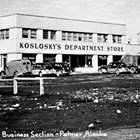 Koslosky's Department Store in Palmer, Alaska, ca. 1946.